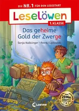 Kaiblinger |  Leselöwen 1. Klasse - Das geheime Gold der Zwerge | eBook | Sack Fachmedien