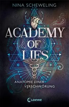 Scheweling |  Academy of Lies (Band 1) - Anatomie einer Verschwörung | eBook | Sack Fachmedien
