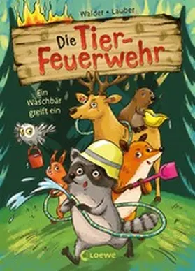 Walder |  Die Tier-Feuerwehr (Band 1) - Ein Waschbär greift ein | eBook | Sack Fachmedien