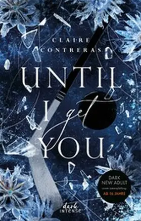Contreras |  Until I Get You (Fairview Hockey, Band 1) | eBook | Sack Fachmedien