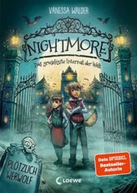 Walder |  Nightmore - Das gruseligste Internat der Welt (Band 1) - Plötzlich Werwolf | eBook | Sack Fachmedien