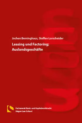 Berninghaus / Lorscheider |  Leasing und Factoring; Auslandsgeschäfte | Buch |  Sack Fachmedien