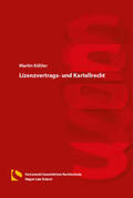Köhler |  Lizenzvertrags- und Kartellrecht | Buch |  Sack Fachmedien