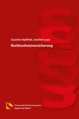 Aydinlar / Laux | Rechtsschutzversicherung | Buch | 978-3-7321-0473-4 | sack.de