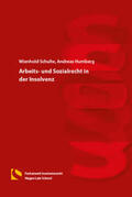 Schulte / Humberg |  Arbeits- und Sozialrecht in der Insolvenz | Buch |  Sack Fachmedien