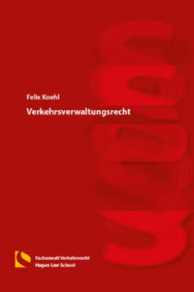 Koehl | Verkehrsverwaltungsrecht | Buch | 978-3-7321-0527-4 | sack.de