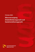 Rolfs |  Altersversorgung, Arbeitsförderungsrecht und Sozialversicherungsrecht | Buch |  Sack Fachmedien