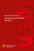 Smid / Kirchner / Schmid |  Verwertung und Verteilung der Masse | Buch |  Sack Fachmedien