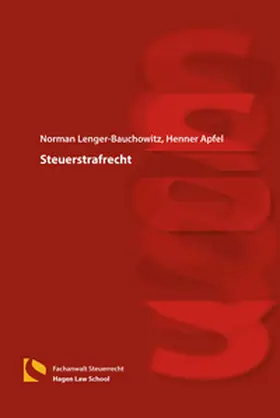 Lenger-Bauchowitz / Apfel / Lenger |  Steuerstrafrecht | Buch |  Sack Fachmedien