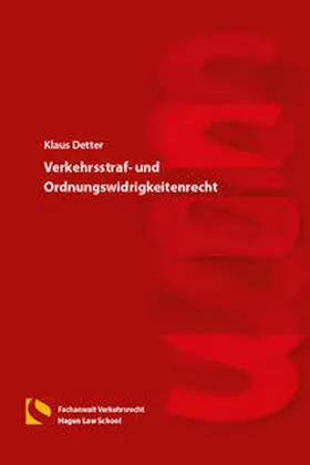 Detter |  Verkehrsstraf- und Ordnungswidrigkeitenrecht | Buch |  Sack Fachmedien