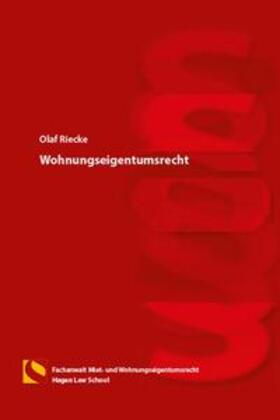 Riecke | Wohnungseigentumsrecht | Buch | 978-3-7321-0609-7 | sack.de