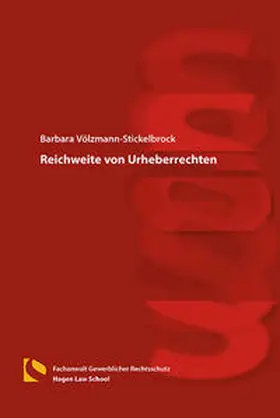 Völzmann-Stickelbrock |  Reichweite von Urheberrechten | Buch |  Sack Fachmedien