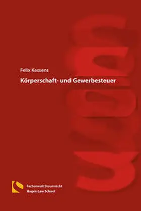 Kessens |  Körperschaft- und Gewerbesteuer | Buch |  Sack Fachmedien