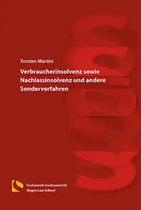 Martini |  Verbraucherinsolvenz sowie Nachlassinsolvenz und andere Sonderverfahren | Buch |  Sack Fachmedien