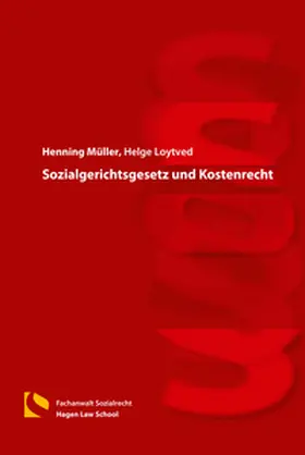 Müller / Loytved |  Sozialgerichtsgesetz und Kostenrecht | Buch |  Sack Fachmedien