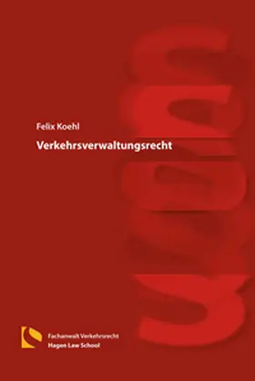 Koehl |  Verkehrsverwaltungsrecht | Buch |  Sack Fachmedien