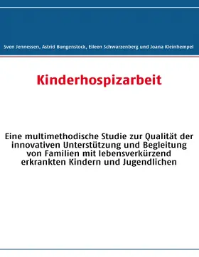 Jennessen / Bungenstock / Schwarzenberg |  Kinderhospizarbeit | eBook | Sack Fachmedien