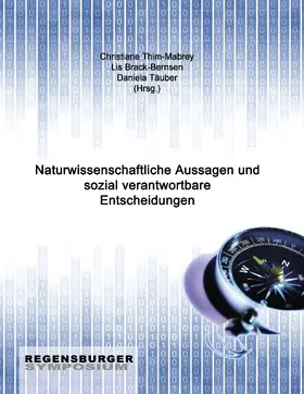 Thim-Mabrey / Brack-Bernsen / Täuber |  Naturwissenschaftliche Aussagen und sozial verantwortbare Entscheidungen | eBook | Sack Fachmedien