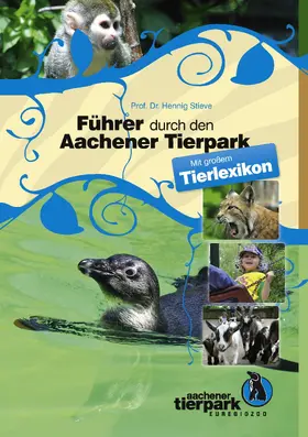 Stieve |  Führer durch den Aachener Tierpark | eBook | Sack Fachmedien