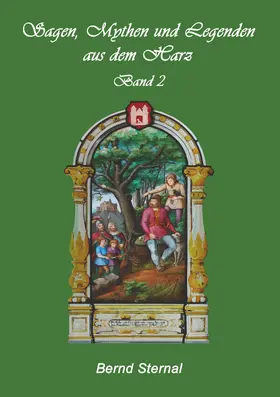 Sternal | Sagen, Mythen und Legenden aus dem Harz | E-Book | www.sack.de