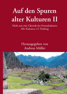 Müller |  Auf den Spuren alter Kulturen - Band II | eBook | Sack Fachmedien