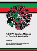 Neumann |  K.D.StV. Carolus Magnus zu Saarbrücken im CV | eBook | Sack Fachmedien