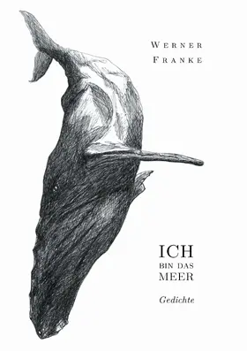 Franke / Münzer |  Ich bin das Meer | eBook | Sack Fachmedien
