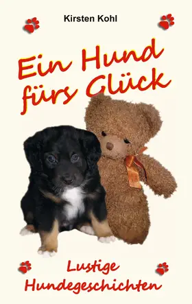 Kohl |  Ein Hund fürs Glück | eBook | Sack Fachmedien