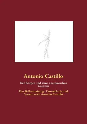 Castillo |  Der Körper und seine anatomischen Grenzen | eBook | Sack Fachmedien