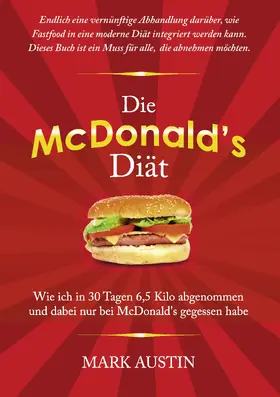 Austin |  Die McDonald's Diät | eBook | Sack Fachmedien