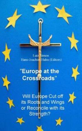 Simon / Hahn | Europe at the Crossroads | Buch | 978-3-7322-2796-9 | sack.de