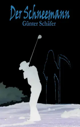 Schäfer |  Der Schneemann | eBook | Sack Fachmedien
