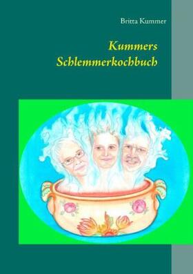 Kummer |  Kummers Schlemmerkochbuch | Buch |  Sack Fachmedien