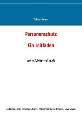 Helms |  Personenschutz | Buch |  Sack Fachmedien