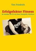 Friedrich |  Erfolgsfaktor Fitness | Buch |  Sack Fachmedien