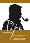 Holl |  Pipe - Das Tabakpfeifen-Kompendium | Buch |  Sack Fachmedien