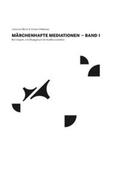 Meier / Hofmann |  Märchenhafte Mediationen | Buch |  Sack Fachmedien