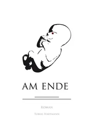 Hartmann |  Am Ende | Buch |  Sack Fachmedien