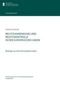 Schmidt |  Rechtsanwendung und Rechtskontrolle in der Europäischen Union | Buch |  Sack Fachmedien