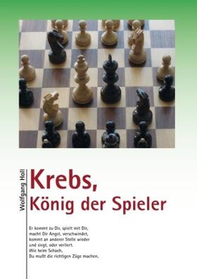Holl | Krebs, König der Spieler | Buch | 978-3-7322-5378-4 | sack.de