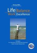 Paul |  Life Balance - Work Excellence | Buch |  Sack Fachmedien