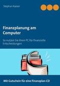 Kaiser |  Finanzplanung am Computer | Buch |  Sack Fachmedien