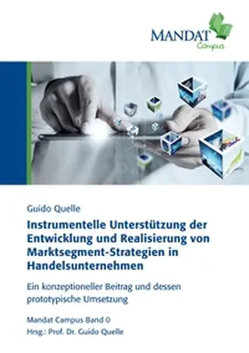Quelle |  Instrumentelle Unterstützung der Entwicklung und Realisierung von Marktsegment-Strategien in Handelsunternehmen | Buch |  Sack Fachmedien