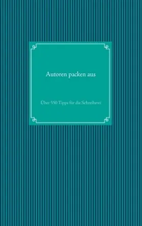 Arneitz |  Autoren packen aus | Buch |  Sack Fachmedien