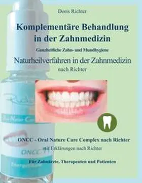 Richter | Komplementäre Behandlung in der Zahnmedizin | Buch | 978-3-7322-5549-8 | www.sack.de