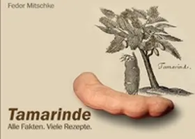 Mitschke |  Tamarinde | Buch |  Sack Fachmedien