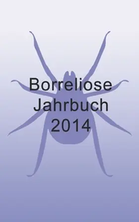 Fischer / Siegmund |  Borreliose Jahrbuch 2014 | Buch |  Sack Fachmedien