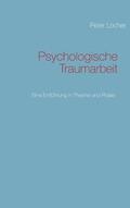 Locher |  Psychologische Traumarbeit | Buch |  Sack Fachmedien