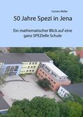 Müller |  50 Jahre Spezi in Jena | eBook | Sack Fachmedien