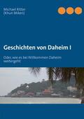 Ritter |  Geschichten von Daheim I | eBook | Sack Fachmedien